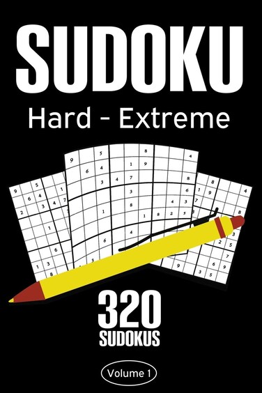 Independently Published Sudoku Hard  Extreme Sudoku Puzzle Book With 320 Hard To Expert Sudoku Puzzles For Adults