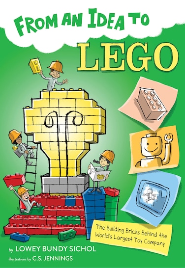 From An Idea To Lego The Building Bricks Behind the Worlds Largest Toy Company