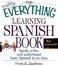 The Everything Learning Spanish Book Speak Write and Understand Basic Spanish in No Time