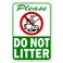 Please Do Not Litter Sign - 8 x 12 Aluminum No Littering Sign Outdoor - Stay Off Grass Signs for Yard - No Trash Sign
