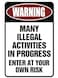 Custom Kraze Warning Many Illegal Activities &ndash; Funny Metal Sign for Your Garage, Man cave, Yard or Wall