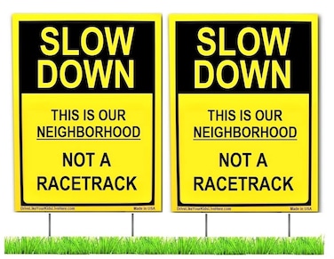 Slow Down This Is Our Neighborhood Not A Racetrack Yard Sign (2 Pack) Yellow, Double Sided + Metal Stand