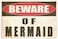 Rogue River Tactical Funny Sarcastic Metal Tin Sign Wall Decor Girls Bedroom Swimming Pool Wall Warning Beware of Mermaid