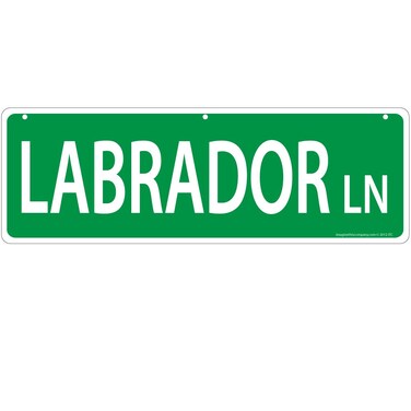 Imagine This Labrador Street Sign