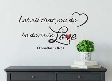 Let All That You do be Done in Love 1 Corinthians 16:14 Christian Scripture Quotes Wall Decal Sticker, Bible Verse Religious Decor Wallpaper Mural for Home Church