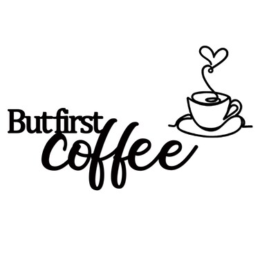 But First Coffee Sign Large Metal Coffee Bar Sign for Farmhouse Home Office Wall Decor - Black