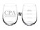 MIP Wine Glass Goblet Two Sided Good Day Bad Day Don't Even Ask CPA Certified Public Accountant (17 oz Stemless)