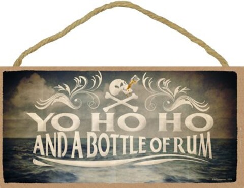 SJT ENTERPRISES, INC. Yo ho ho and a Bottle of Rum 5&quot; x 10&quot; Wood Plaque Sign (SJT13514)