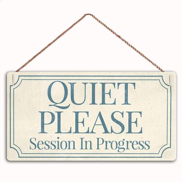 Quiet Please Session In Progress Home Decor Wood Sign Plaque 12" x 6" Hanging Wall Art, Decorative Funny Sign,Garden Sign(FC1-MBH11)