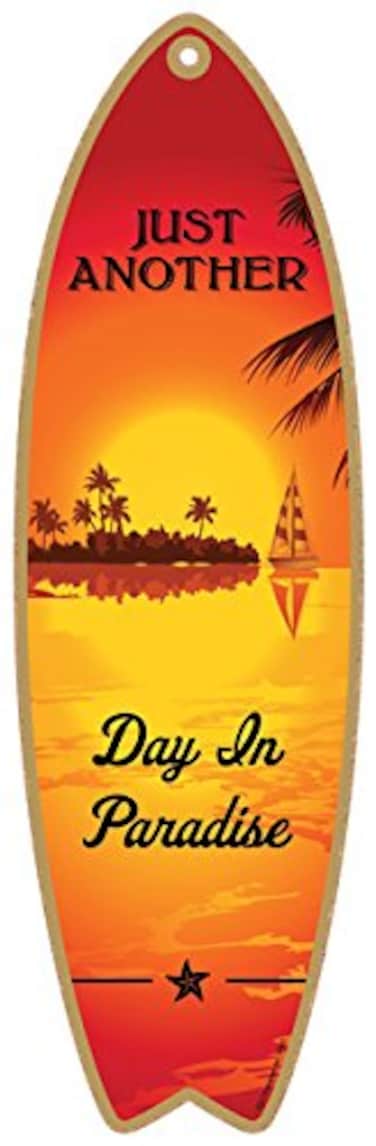 SJT ENTERPRISES, INC. Just Another Day in Paradise 5" x 16" Surfboard Wood Plaque Sign (SJT01603)