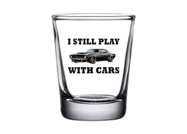 Rogue River Tactical Funny Mechanic Driver Still Play With Muscle Cars Shot Glass Gift