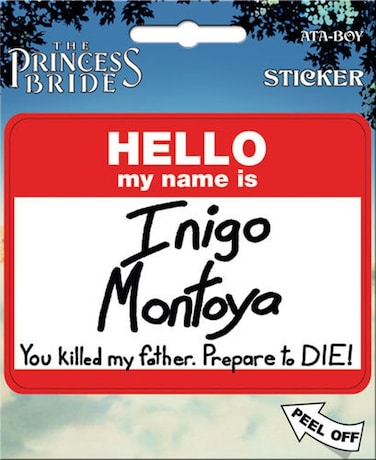 Ata-Boy Princess Bride Inigo Montoya Badge 4" Full Color Sticker