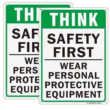 Think Safety First Sign 2 Pack, 10x14 Inches Wear Personal Protective Equipment Sign, Aluminum Reflective Warning Sign for Indoor or Outdoor Use- UV Protected-Fade Resistance- Weatherproof