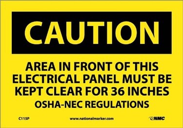 NMC C115P OSHA Sign, "CAUTION AREA IN FRONT OF THIS ELECTRICAL PANEL MUST BE KEPT CLEAR FOR 36 INCHES OSHA-NEC REGULATIONS", 10" Width x 7" Height, Pressure Sensitive Vinyl, Black On Yellow, 7 x 10
