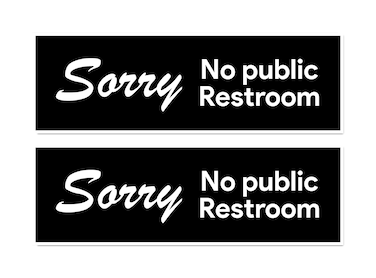 No Public Restroom Sticker Signs   For Retail Stores, Offices, Coffee Shops, Convenience Stands