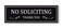TRUSTY Indoor Outdoor No Soliciting Sign Removable Decal Sticker for Home Business (2" H x 6" W) Black