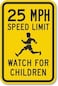 BIN SHANG 25 Mph Speed Limit Watch for Children (with Graphic), Heavy-Duty Aluminum Sign, 63 Mil, 8" X 12" inch