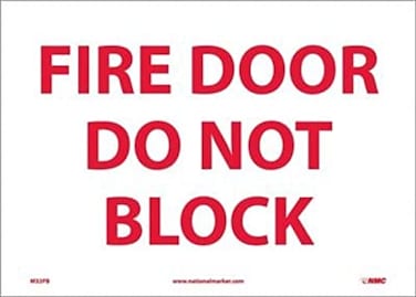 NMC M32PB Fire Sign, Legend "FIRE DOOR DO NOT BLOCK", 14" Length x 10" Height, Pressure Sensitive Vinyl, Red on White