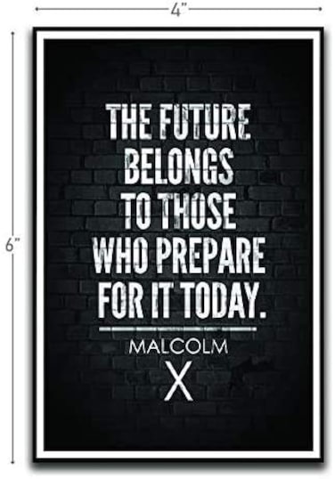 The Future Belongs to Malcolm X Quote Motivational Inspirational Funny Magnet - Refrigerator Toolbox Locker Car Ammo Can
