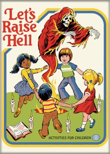 Ata-Boy Steven Rhodes Let's Raise Hell 2.5" X 3.5" Magnets for Refrigerators and Lockers