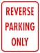 Reverse Parking Only Sign Metal Tin Sign 8x12 Inches Caution Danger Safety Security Warning Notice Signs