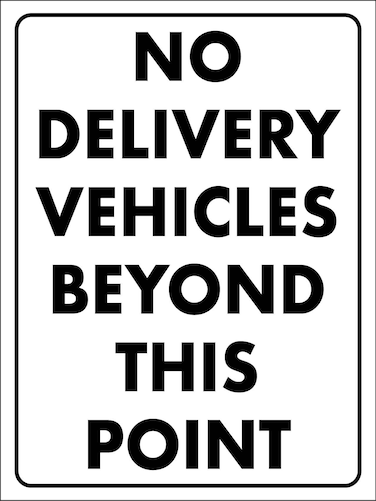 No Delivery Vehicles Beyond This Point Sign Metal Tin Sign 8x12 Inches Caution Danger Safety Security Warning Notice Signs
