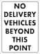 No Delivery Vehicles Beyond This Point Sign Metal Tin Sign 8x12 Inches Caution Danger Safety Security Warning Notice Signs