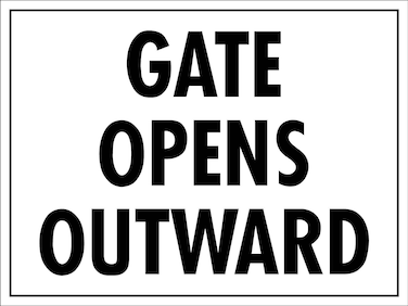 Gate Opens Outward Sign Metal Tin Sign 8x12 Inches Caution Danger Safety Security Warning Notice Signs