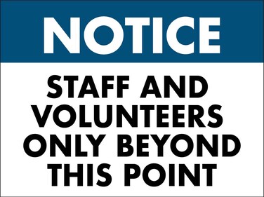 Notice Staff and Volunteers Only Beyond This Point Sign Metal Tin Sign12x16 Inches Caution Danger Safety Security Warning Notice Signs