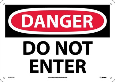 NMC D104AB DANGER - DO NOT ENTER Signage - 14in. x 10in. Aluminum Danger Sign, BlackWhite Text on WhiteRed Base