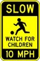 Watch for Children Sign - 12 X 18 Warning Sign. A Real Sign. 10 Year 3M Warranty
