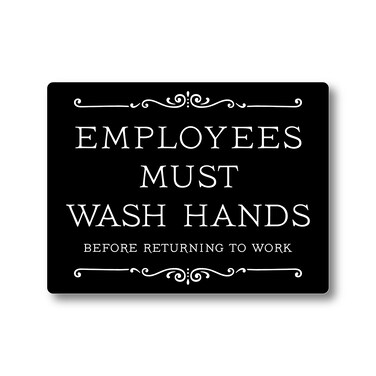 Employees Must Wash Hands Sign (Black 6 x 4.5")