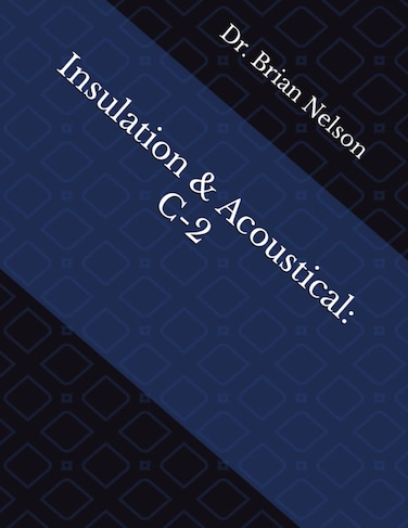 Insulation &amp; Acoustical: C-2
