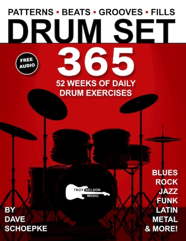 Drum Set 365: 52 Weeks of Daily Drum Exercises&mdash;Master Essential Drum Patterns, Beats, Grooves, and Fills (Music 365)
