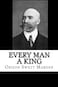Every Man a King
