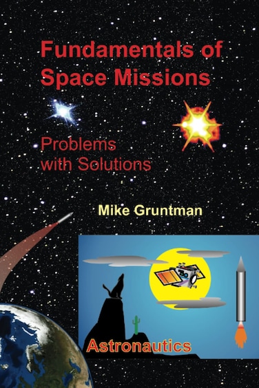 Fundamentals of Space Missions: Problems with Solutions