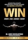 WIN: Achieve Peak Athletic Performance, Optimize Recovery and Become a Champion