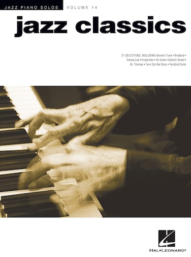 Jazz Classics: Jazz Piano Solos Series Volume 14 (Jazz Piano Solos, 14)