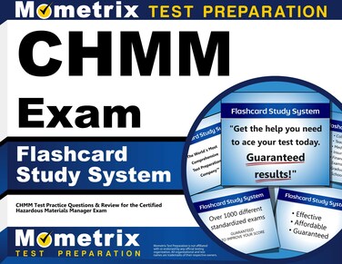 CHMM Exam Flashcard Study System: CHMM Test Practice Questions &amp; Review for the Certified Hazardous Materials Manager Exam (Cards)