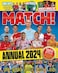 Match Annual 2024: The number one soccer annual for fans everywhere!