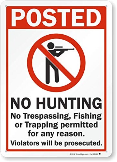 SmartSign "Posted -No Trespassing, Fishing Or Trapping Permitted For Any Reason, Violators Will Be Prosecuted" Sign   10" x 14" Plastic