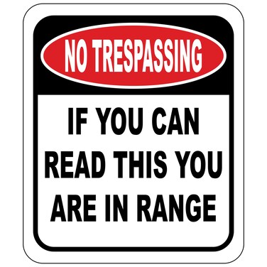 No Trespassing Sign If You Can Read This You Are In Range - No Trespassing Sign, Private Property Signs, Warning Sign, Security Signs - Aluminum Indoor or Outdoor Signs for Home, Office - 8.5" x 10