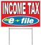 4 Less Co 18x12 Inch INCOME TAX E-FILE Yard Sign with Stake rb1s