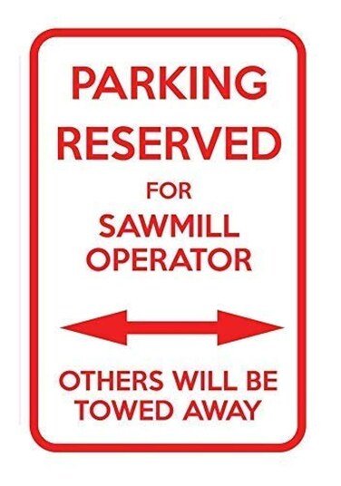 DAOLEG Parking Reserved Sawmill Operator Others Towed Sign,Funny Metal Sign,Warning Sign,Tin Sign Plate,Outdoor Yard Sign,8x12