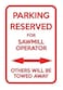 DAOLEG Parking Reserved Sawmill Operator Others Towed Sign,Funny Metal Sign,Warning Sign,Tin Sign Plate,Outdoor Yard Sign,8x12