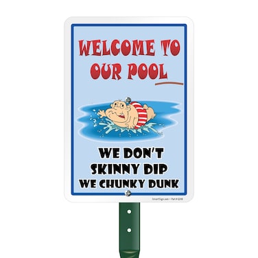 SmartSign 10 x 7 inch &ldquo;Welcome To Our Pool, We Don't Skinny Dip We Chunky Dunk&rdquo; LawnPuppy Yard Sign with 18 inch Stake, 40 mil Laminated Rustproof Aluminum, Multicolor, Set of 1