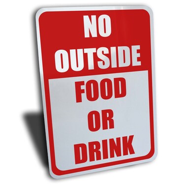 No Outside Food or Drink Sign, Aluminum, Red, 7"by 10" &hellip;