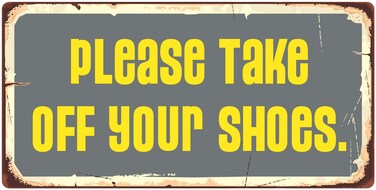 StickerPirate 1004HS Please Take Off Your Shoes 5"x10" Aluminum Hanging Novelty Sign