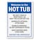 SmartSign 14 x 10 inch Funny &ldquo;Welcome To Our Hot Tub - Our Hot Tub, Our Rules&rdquo; Metal Sign, 40 mil Laminated Rustproof Aluminum, Blue, Black and White, Made in USA