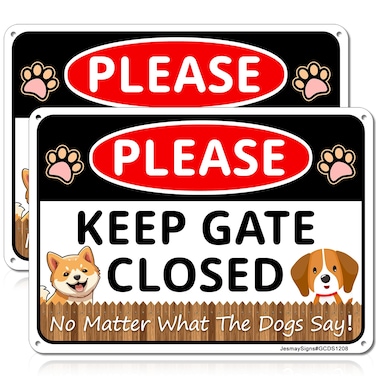 Dog Sign Decor, Dog Keep Gate Closed Sign, No Matter What the Dogs Say Sign, Dog on Premises Outdoor Sign, 2Pack -12"x8" Reflective Aluminum,Welcome Dog Door Sign,Easy to Mount